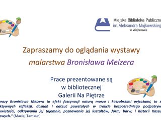 Wystawa malarstwa Bronisława Melzera