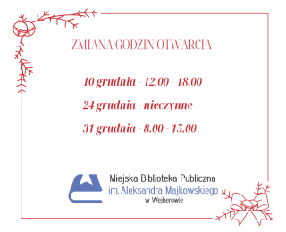 Grudniowe zmiany w godzinach otwarcia naszej biblioteki!