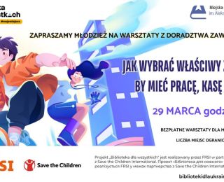 Jak wybrać właściwy zawód, by mieć pracę, kasę i fun - warsztaty z doradztwa zawodowego dla młodzieży