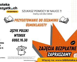 Przygotowania do egzaminu 8-klasisty, matury z języka polskiego i wsparcie w nauce dla młodzieży ukraińskiej