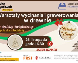 Warsztaty z wycinania i grawerowania w drewnie