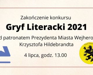 Zakończenie konkursu Gryf Literacki 2021
